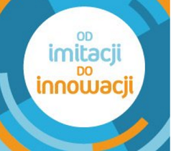 Ogólnopolskie Forum Innowacyjności. Od imitacji do innowacji