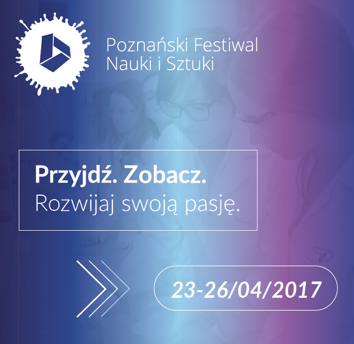 PPNT Poznan bierze udzial w poznaskim festiwalu nauki i sztuki