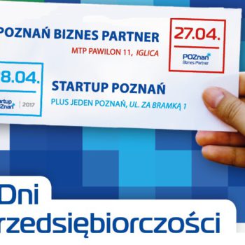 Będziemy na Dniach Przedsiębiorczości Poznań