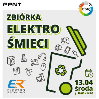 CSR: Zbiórka elektroodpadów w PPNT – 13.04
