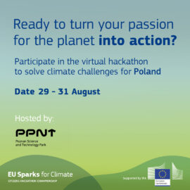 Hackaton EU Sparks for Climate to wirtualny konkurs, którego celem jest promowanie zaangażowania obywateli w naukę.