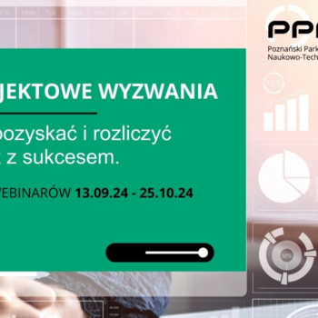 REJESTRACJA NA CYKL WEBINARÓW – JAK POZYSKAĆ I ROZLICZYĆ GRANT Z SUKCESEM?