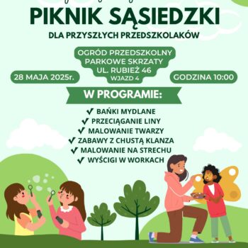 Zapraszamy na Piknik Sąsiedzki dla przyszłych przedszkolaków!