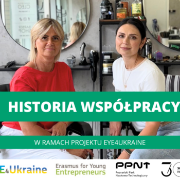 Zakończyła się kolejna relacja biznesowa w ramach projektu EYE4Ukraine